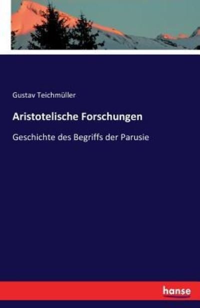 Cover for Teichmüller · Aristotelische Forschungen (Buch) (2016)