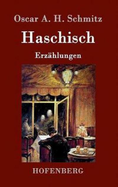 Cover for Schmitz · Haschisch (Book) (2017)