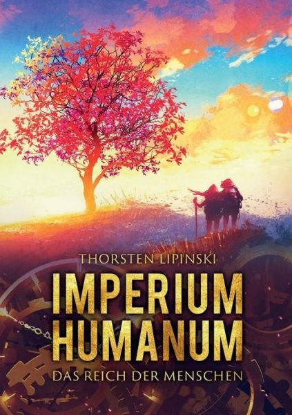 Cover for Lipinski · Imperium Humanum - Das Reich d (Bok) (2018)