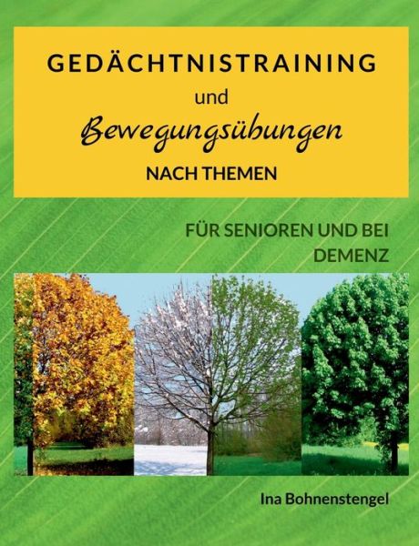 Cover for Gedachtnistraining und Bewegungsubungen nach Themen: Fur Senioren und bei Demenz (Paperback Book) (2020)
