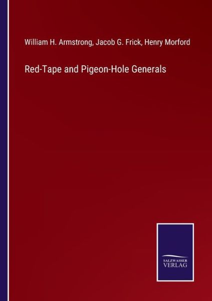 Cover for Henry Morford · Red-Tape and Pigeon-Hole Generals (Paperback Book) (2022)