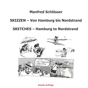 Cover for Manfred Schloesser · Skizzen - Von Hamburg bis Nordstrand (Paperback Book) (2021)