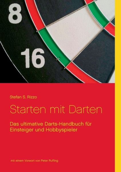 Cover for Stefan S Rizzo · Starten mit Darten (Paperback Book) (2021)