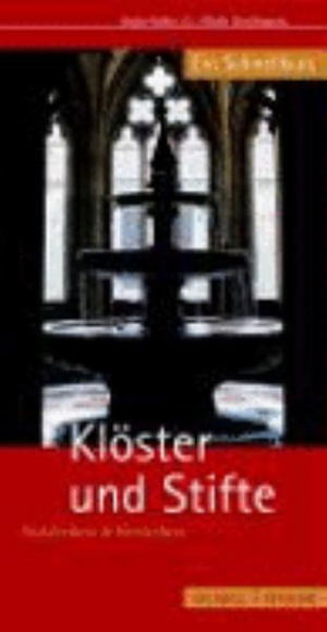 KlÃ?Â¶ster und Stifte - Anja Grebe - Książki - Schnell und Steiner - 9783795419509 - 10 sierpnia 2007