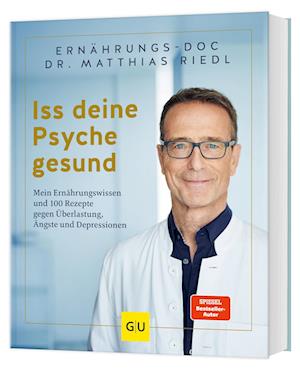 Iss deine Psyche gesund - Matthias Riedl - Books - GRÄFE UND UNZER Verlag GmbH - 9783833892509 - September 5, 2024