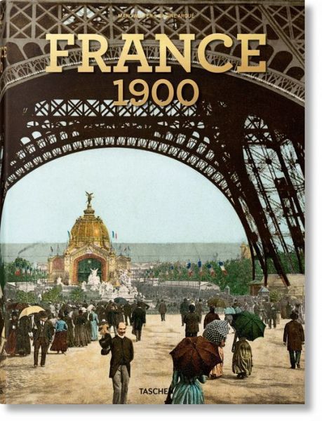 Cover for Marc Walter · France 1900 (Hardcover Book) [Multilingual edition] (2019)