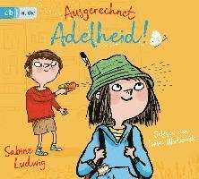 Cover for Sabine Ludwig · Ausgerechnet Adelheid! (CD) (2022)
