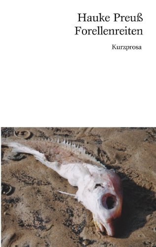 Cover for Hauke Preu · Forellenreiten (Paperback Book) [German edition] (2010)