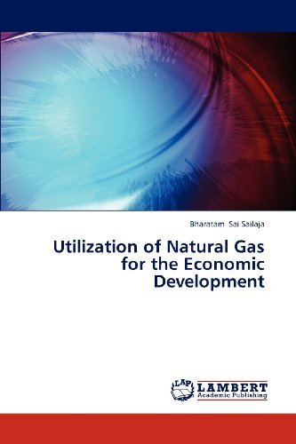 Cover for Bharatam Sai Sailaja · Utilization of Natural Gas for the Economic Development (Paperback Book) (2012)