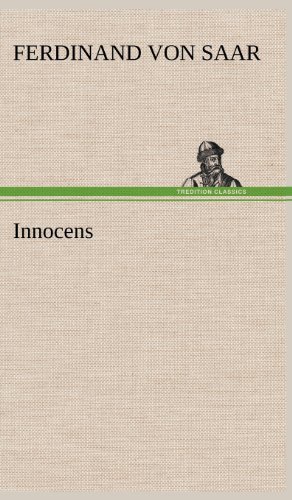 Cover for Ferdinand Von Saar · Innocens (Hardcover Book) [German edition] (2012)