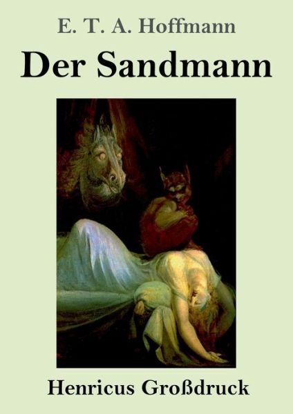 Cover for E T A Hoffmann · Der Sandmann (Grossdruck) (Taschenbuch) (2019)