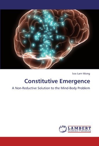 Cover for Soo Lam Wong · Constitutive Emergence: a Non-reductive Solution to the Mind-body Problem (Pocketbok) (2012)