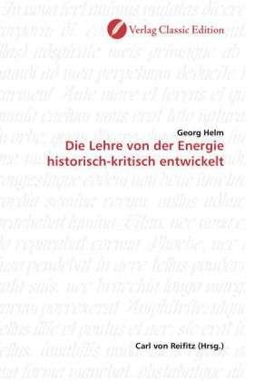 Cover for Helm · Die Lehre von der Energie historis (Bog)