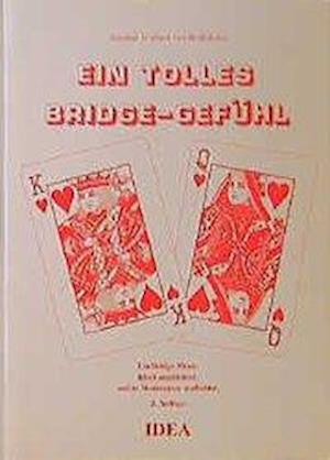 Cover for Joachim von Richthofen · Ein tolles Bridge GefÃ¼hl (Hardcover Book) (2010)