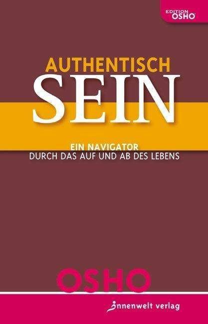 Cover for Osho · Authentisch sein (Bok)