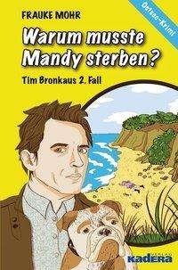 Cover for Mohr · Warum musste Mandy sterben? (Bog)