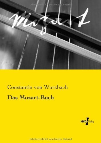 Cover for Constantin Von Wurzbach · Das Mozart-buch (Taschenbuch) [German edition] (2019)