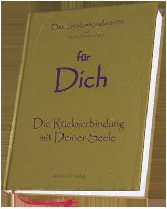 Für Dich - Die Rückverbindung Mit - Amira - Bøger -  - 9783981542509 - 