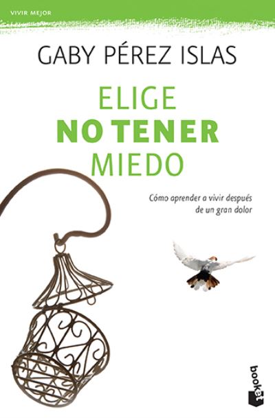 Cover for Planeta Publishing Corp · Elige No Tener Miedo (Paperback Book) (2022)