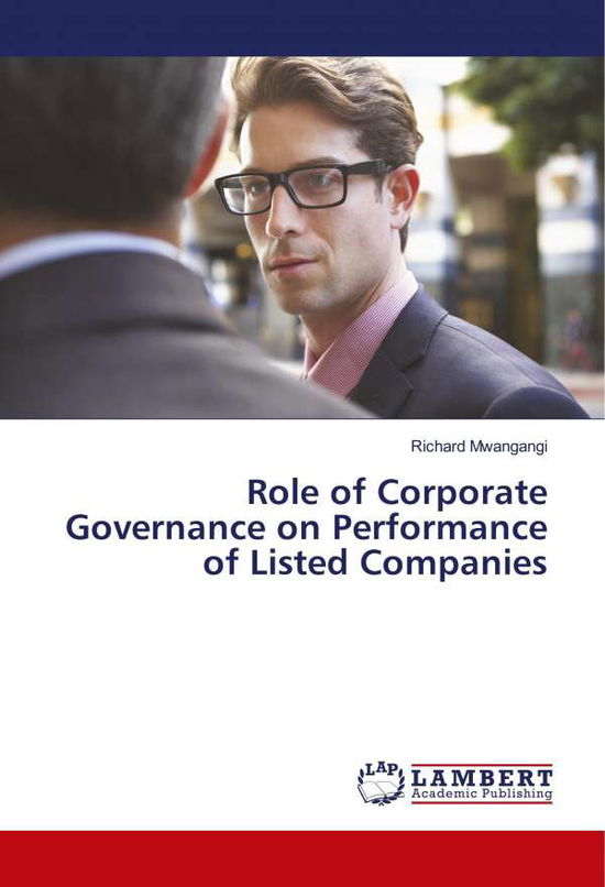 Role of Corporate Governance - Mwangangi - Bøger -  - 9786138062509 - 