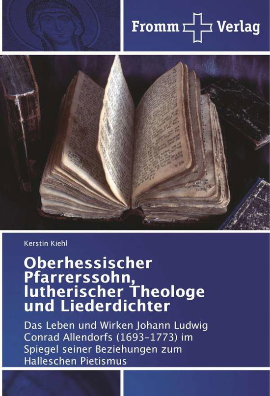 Cover for Kiehl · Oberhessischer Pfarrerssohn, luth (Book)