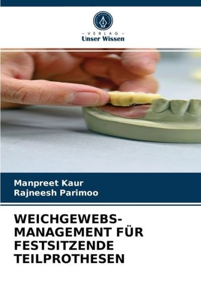 Cover for Manpreet Kaur · Weichgewebs- Management Fur Festsitzende Teilprothesen (Paperback Book) (2021)