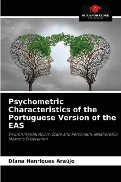 Cover for Diana Henriques Araujo · Psychometric Characteristics of the Portuguese Version of the EAS (Paperback Book) (2021)