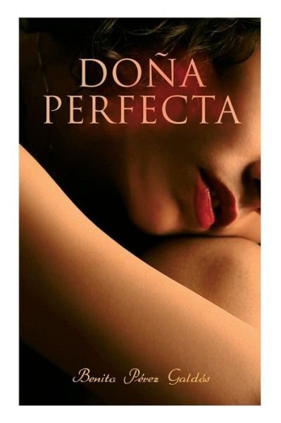 Cover for Benito Perez Galdos · Doña Perfecta (Paperback Book) (2019)
