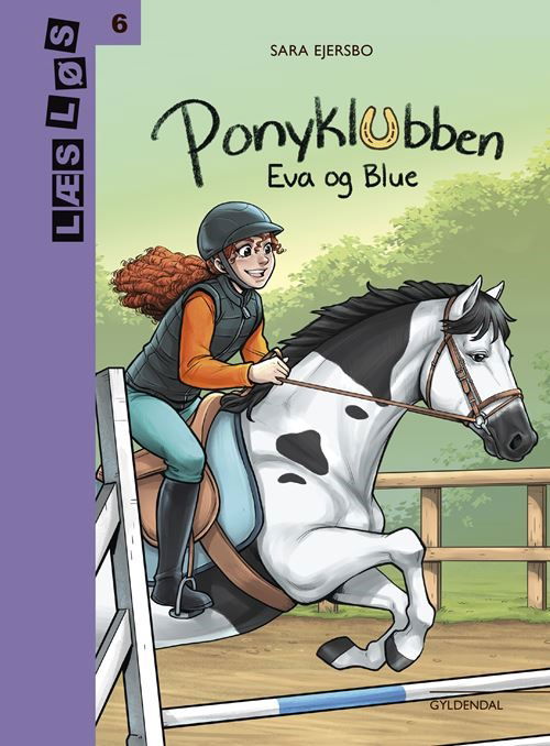 Læs løs 6: Ponyklubben. Eva og Blue - Sara Ejersbo - Bøker - Gyldendal - 9788702357509 - 8. mars 2022