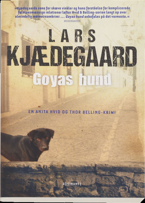 Cover for Lars Kjædegaard · Anita Hvid og Thor Belling: Goyas hund (Pocketbok) [1. utgave] (2017)