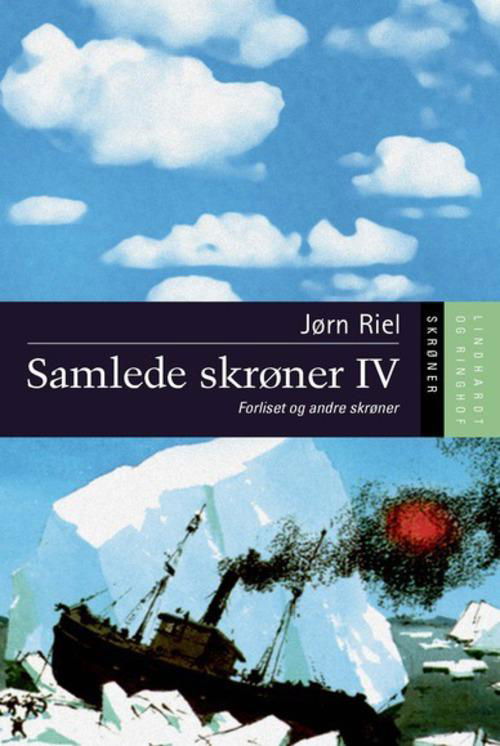 Cover for Jørn Riel · Samlede skrøner IV (Innbunden bok) [1. utgave] [Hardback] (2014)