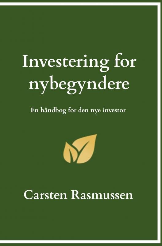 Cover for Carsten Rasmussen · Investering for nybegyndere (Taschenbuch) (2022)
