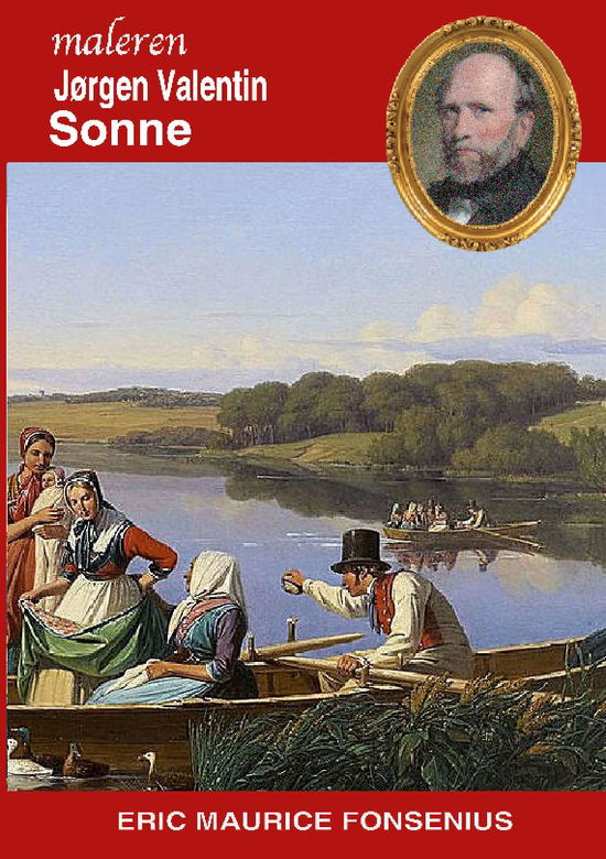 Eric Maurice Fonsenius · Jørgen Valentin Sonne (Paperback Book) [1st edition] (2024)