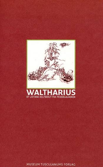 Cover for Hans Ørbæk · Waltharius (Sewn Spine Book) [1.º edición] (2008)