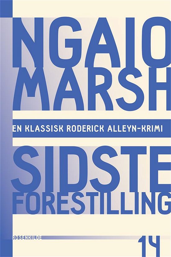 Cover for Ngaio Marsh · En klassisk Roderick Alleyn-krimi: Ngaio Marsh 14 - Sidste forestilling (Poketbok) [1:a utgåva] (2015)