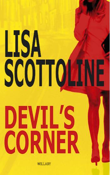 Cover for Lisa Scottoline · Devil's Corner (Sewn Spine Book) [1st edition] (2006)