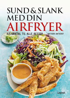 Cover for Nathan Anthony · Sund og slank med din airfryer (Bound Book) [3rd edition] (2023)