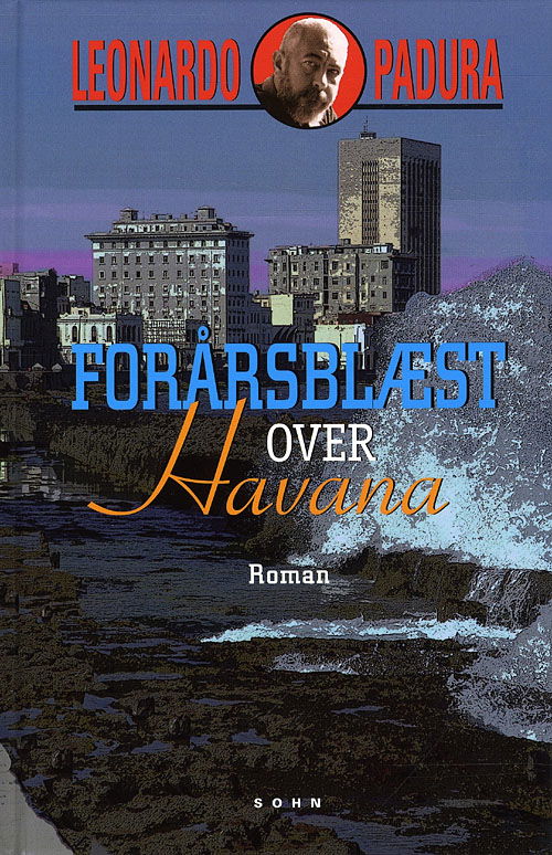 Cover for Leonardo Padura · Forårsblæst over Havana (Hardcover Book) [2nd edition] (2009)