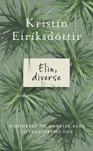 Elin, diverse - Kristín Eiríksdóttir - Books - Grif - 9788793661509 - September 6, 2019