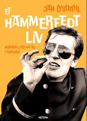 Cover for Jan Lysdahl · Et hammerfedt liv (Sewn Spine Book) [1. Painos] (2023)