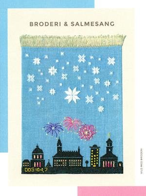 Cover for Lone P. Christensen · Broderi og Salmesang (Hæftet bog) [1. udgave] (2022)