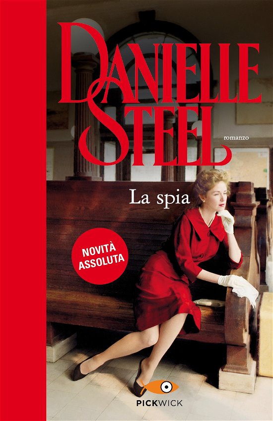 Cover for Danielle Steel · La Spia (Bog)