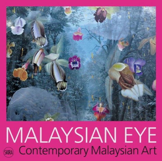 Cover for Serenella Ciclitira · Malaysian Eye: Contemporary Malaysian Art (Paperback Book) (2015)