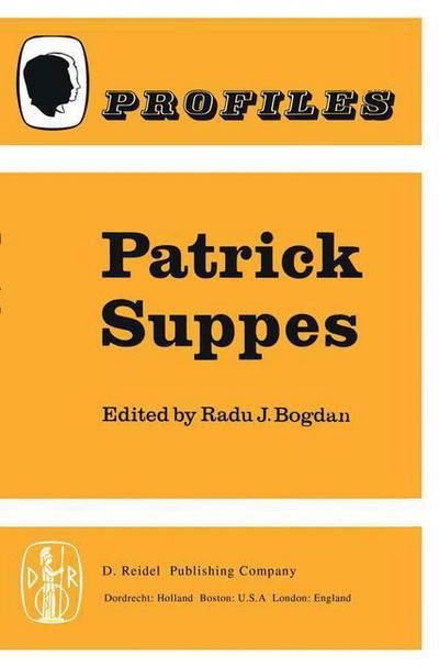 R. Bogdan · Patrick Suppes - Profiles (Gebundenes Buch) [1979 edition] (1979)