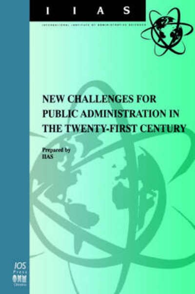 Cover for Iias · New Challenges for Public Administration in the Twenty-first Century: Efficient Civil Service and Decentralized Public Administration - IIAS Monographs (Paperback Book) (1997)
