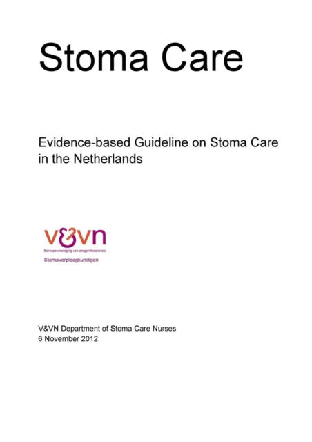 Cover for Venvn Stomaverpleegkundigen · Evidence-based Guideline on Stoma Care in the Netherlands (Paperback Book) (2013)