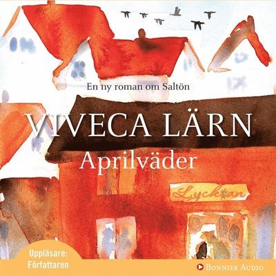 Cover for Viveca Lärn · Böckerna om Saltön: Aprilväder (Lydbog (MP3)) (2008)