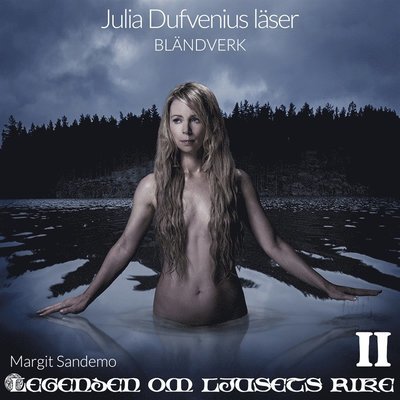 Cover for Margit Sandemo · Legenden om ljusets rike: Bländverk (Audiobook (MP3)) (2020)