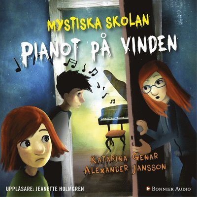 Cover for Katarina Genar · Mystiska skolan: Pianot på vinden (Lydbok (MP3)) (2018)