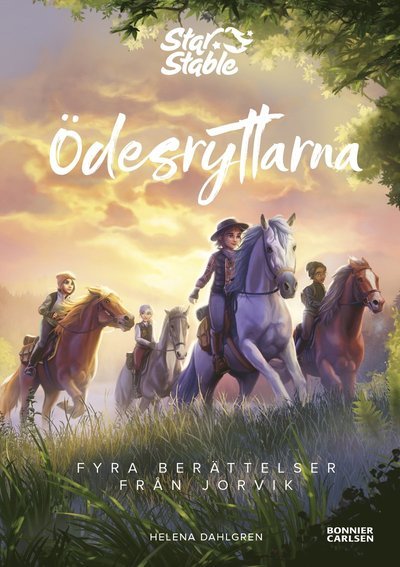 Cover for Helena Dahlgren · Star Stable: Ödesryttarna. Berättelser från Jorvik (Inbunden Bok) (2019)